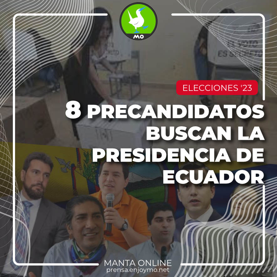 Al menos 8 precandidatos buscan la presidencia en Ecuador